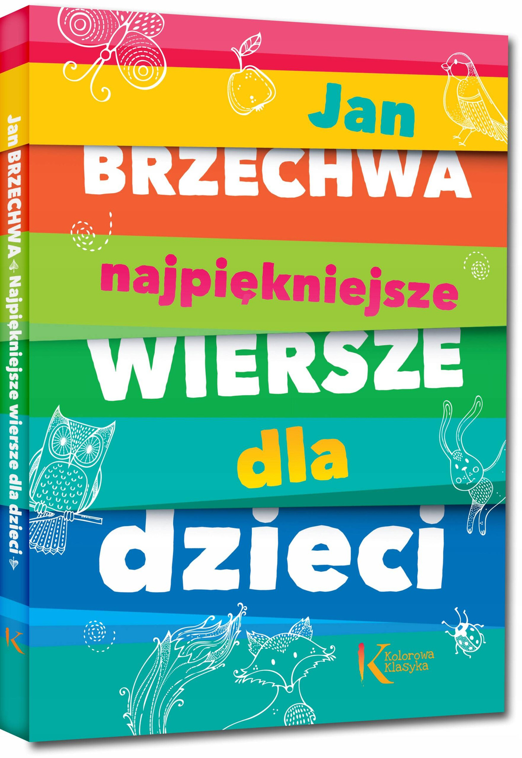 Najpiękniejsze Wiersze Dla Dzieci Kolorowa Klasyka Jan Brzechwa TW Greg_1