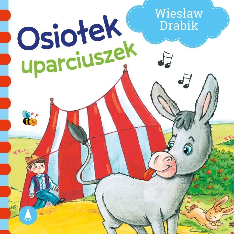 Osiołek Uparciuszek Wiesław Drabik Bajki i Wierszyki 1+ Skrzat (TW)_1