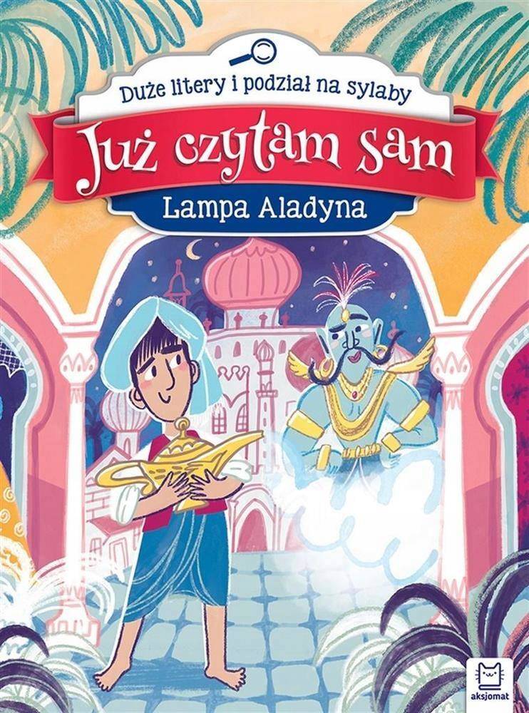 Już Czytam Sam Lampa Aladyna Duże Litery i Podział Na Sylaby 4+ Aksjomat_1