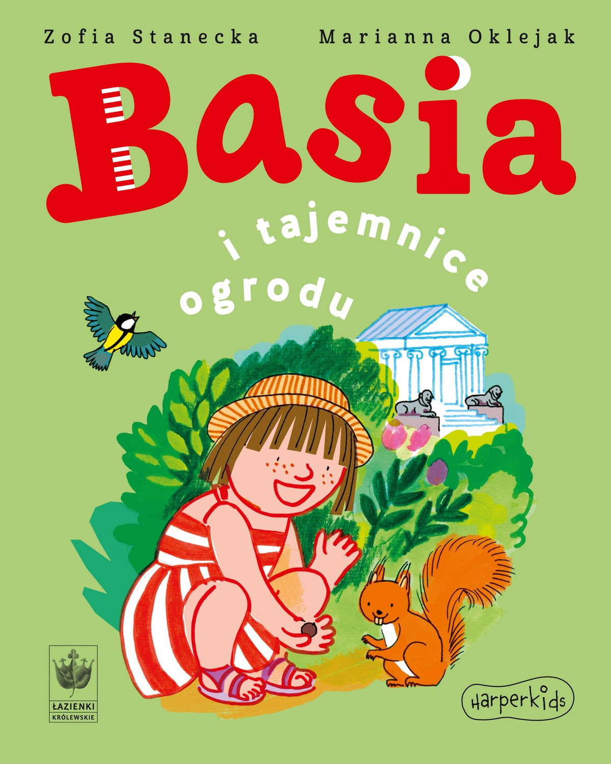 Basia i Tajemnice Ogrodu Zofia Stanecka 3+ HarperKids_1