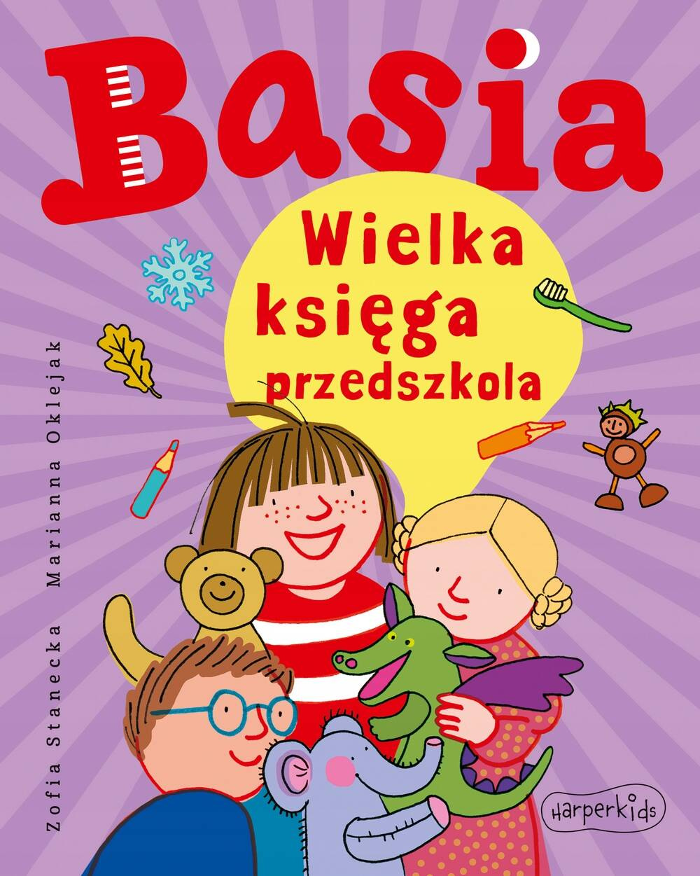 Basia Wielka Księga Przedszkola Zofia Stanecka 3+ HarperKids_1