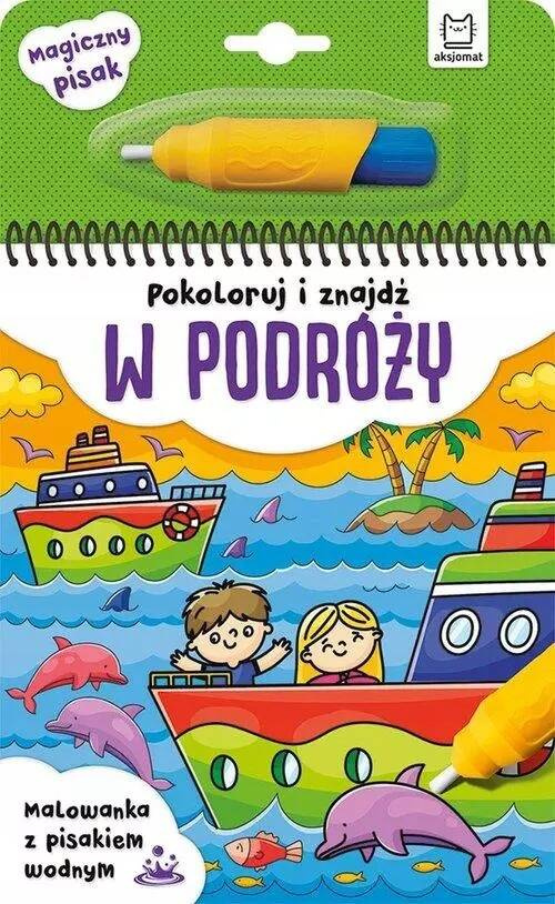 Malowanka Z Pisakiem Wodnym W Podróży Kolorowanka 4+ Aksjomat 3597_1