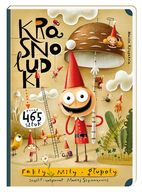 Krasnoludki. Fakty, mity, głupoty Maciej Szymanowicz_1