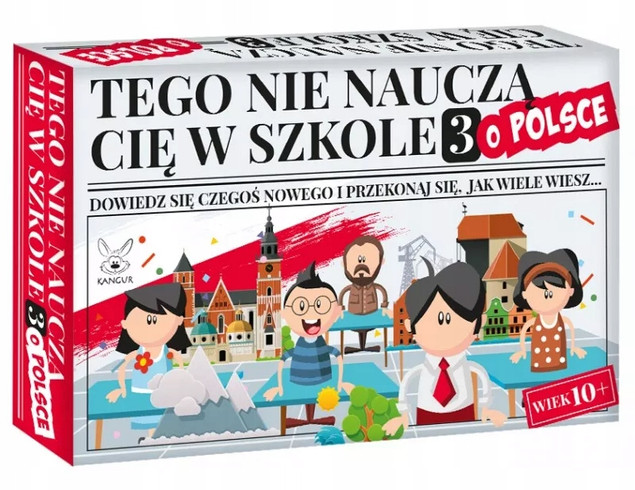 Tego Nie Nauczą Cię W Szkole 3 O POLSCE Gra Rodzinna 10+ Kangur_2