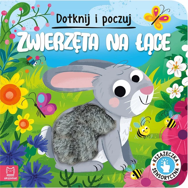 Dotknij i Poczuj ZWIERZĘTA Na Łące Książeczka SENSORYCZNA Dotykowa Aksjomat_1