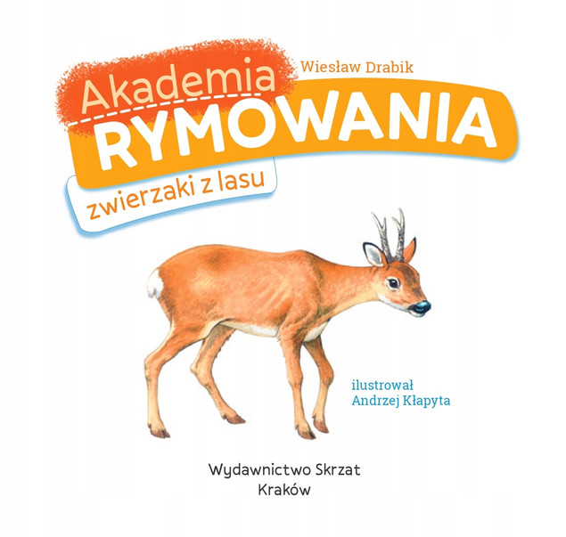 Akademia Rymowania Zwierzaki z Lasu Wiesław Drabik 4+ Skrzat_2