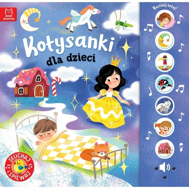 KOŁYSANKI Dla Dzieci Słuchaj i Śpiewaj 0+ Aksjomat 4176_1