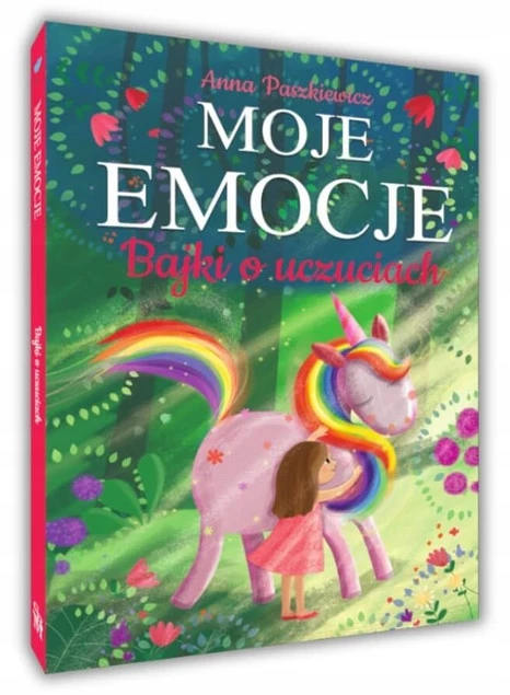 Moje Emocje Bajki o Uczuciach Anna Paszkiewicz SBM_1