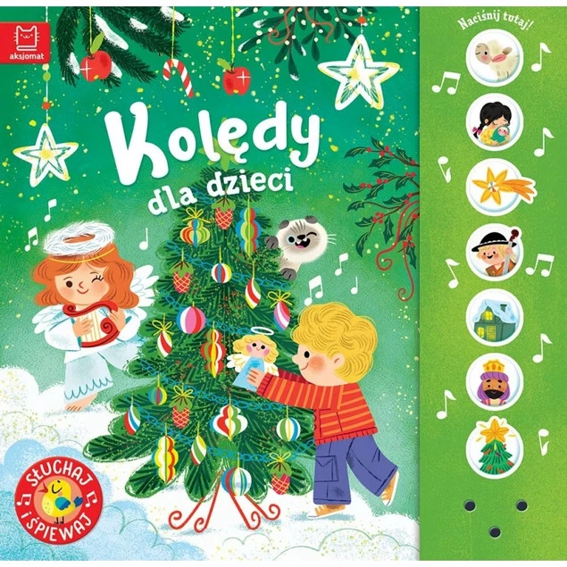 KOLĘDY DLA DZIECI Słuchaj i Śpiewaj Anna Podgórska 0+ Aksjomat 4381_1