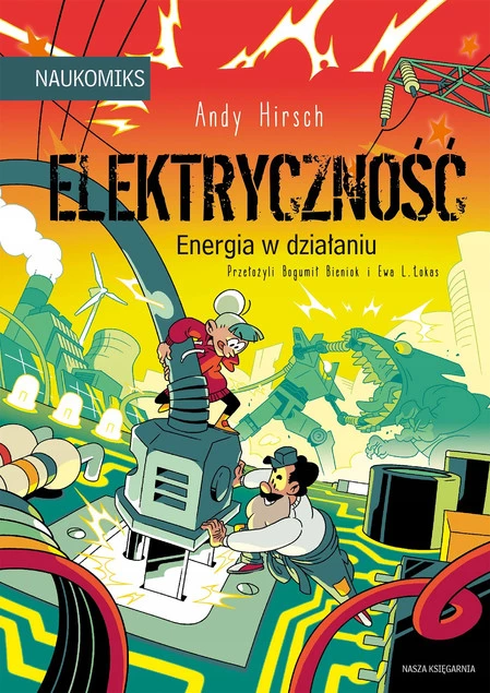 ELEKTRYCZNOŚĆ Energia w Działaniu Andy Hirsch 10+ Nasza Księgarnia_1