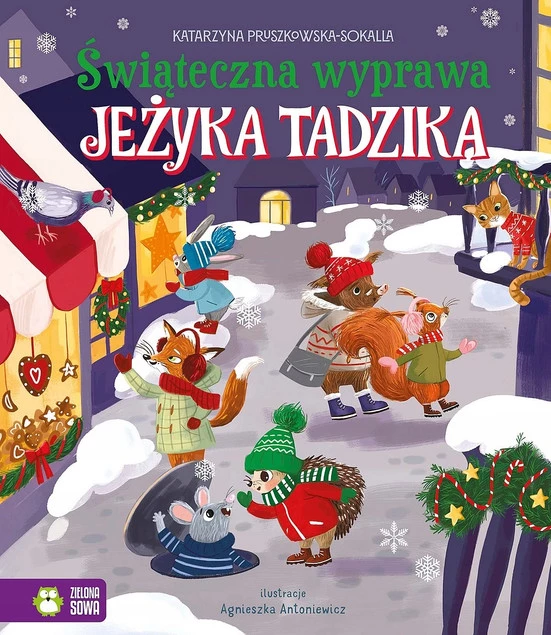 Świąteczna wyprawa Jeżyka Tadzika - Katarzyna Pruszkowska-Sokalla_1