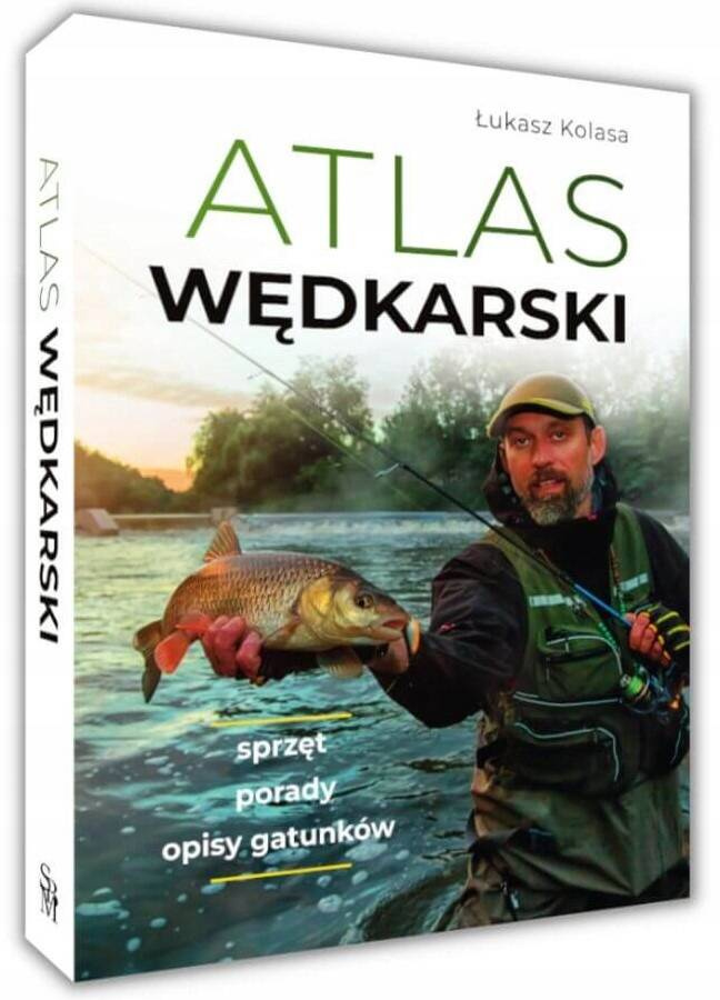 Atlas WĘDKARSKI Sprzęt Porady Opisy Gatunków SBM (TW)_1