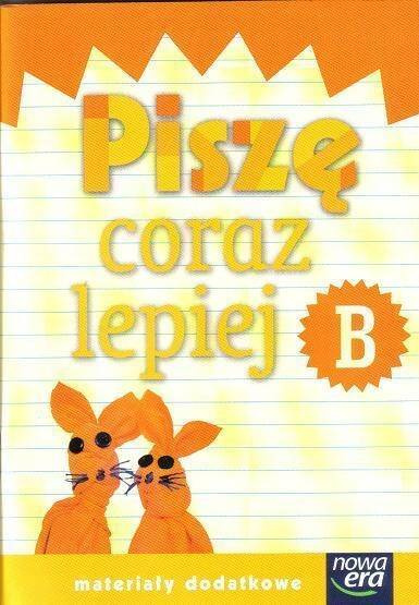 Piszę Coraz Lepiej Zeszyt A Szkoła Na Miarę Materiały Dodatkowe Nowa Era_1