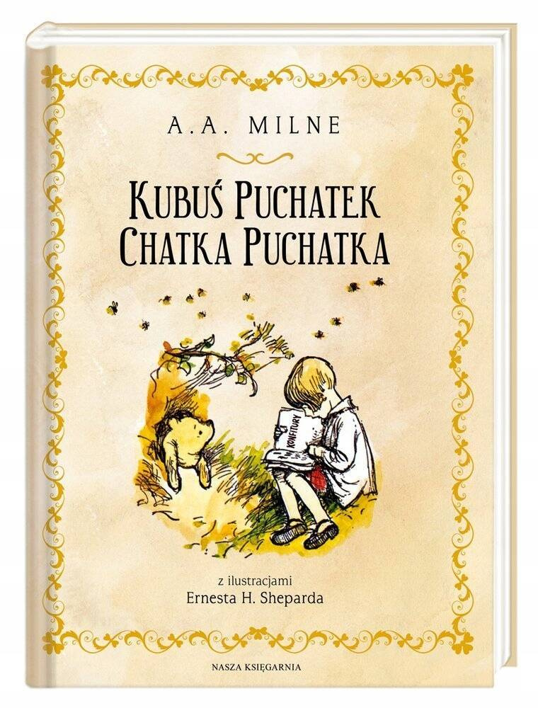 Kubuś Puchatek Chatka Puchatka Alan Alexander Milne 3+ Nasza Księgarnia_1