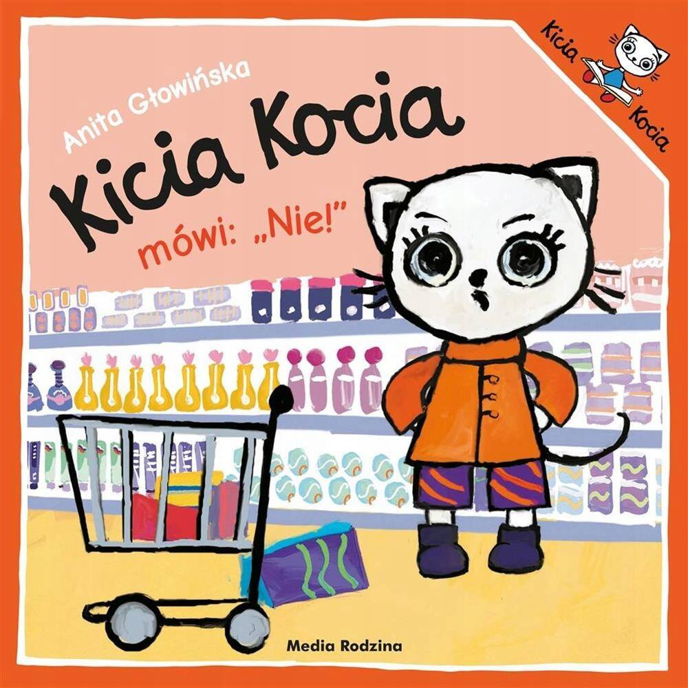 Kicia Kocia Mówi: NIE! Anita Głowińska 2+ Media Rodzina_1