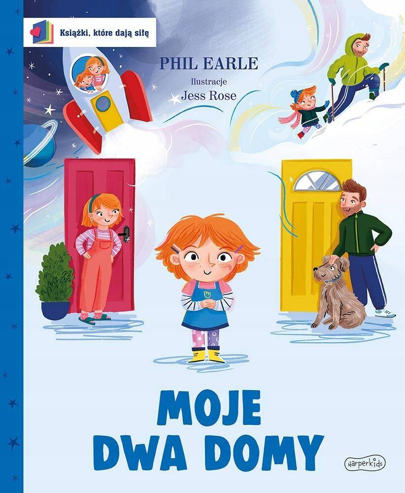 Moje Dwa Domy Książki Które Dają Siłę Phil Earle 3+ HarperKids_1