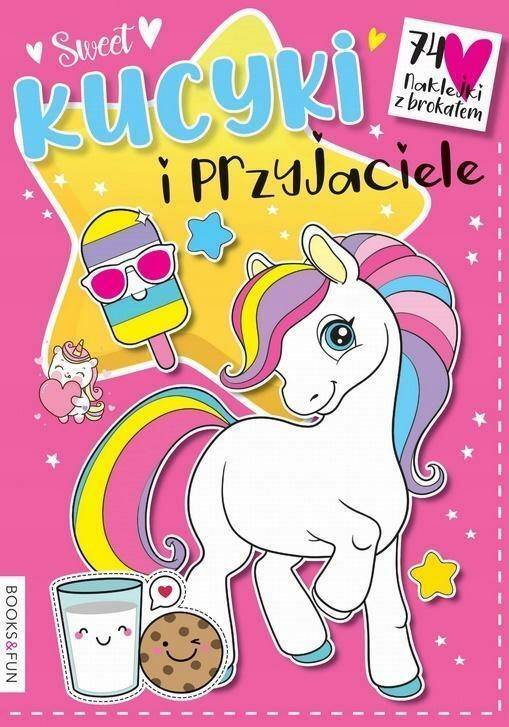 Kolorowanka Kucyki I Przyjaciele + Naklejki Brokatowe BooksAndFun_1