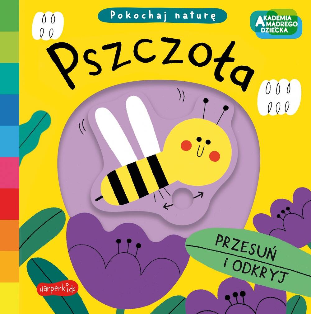 Akademia Mądrego Dziecka Pszczoła Pokochaj Naturę C. Books 3+ HarperKids_1