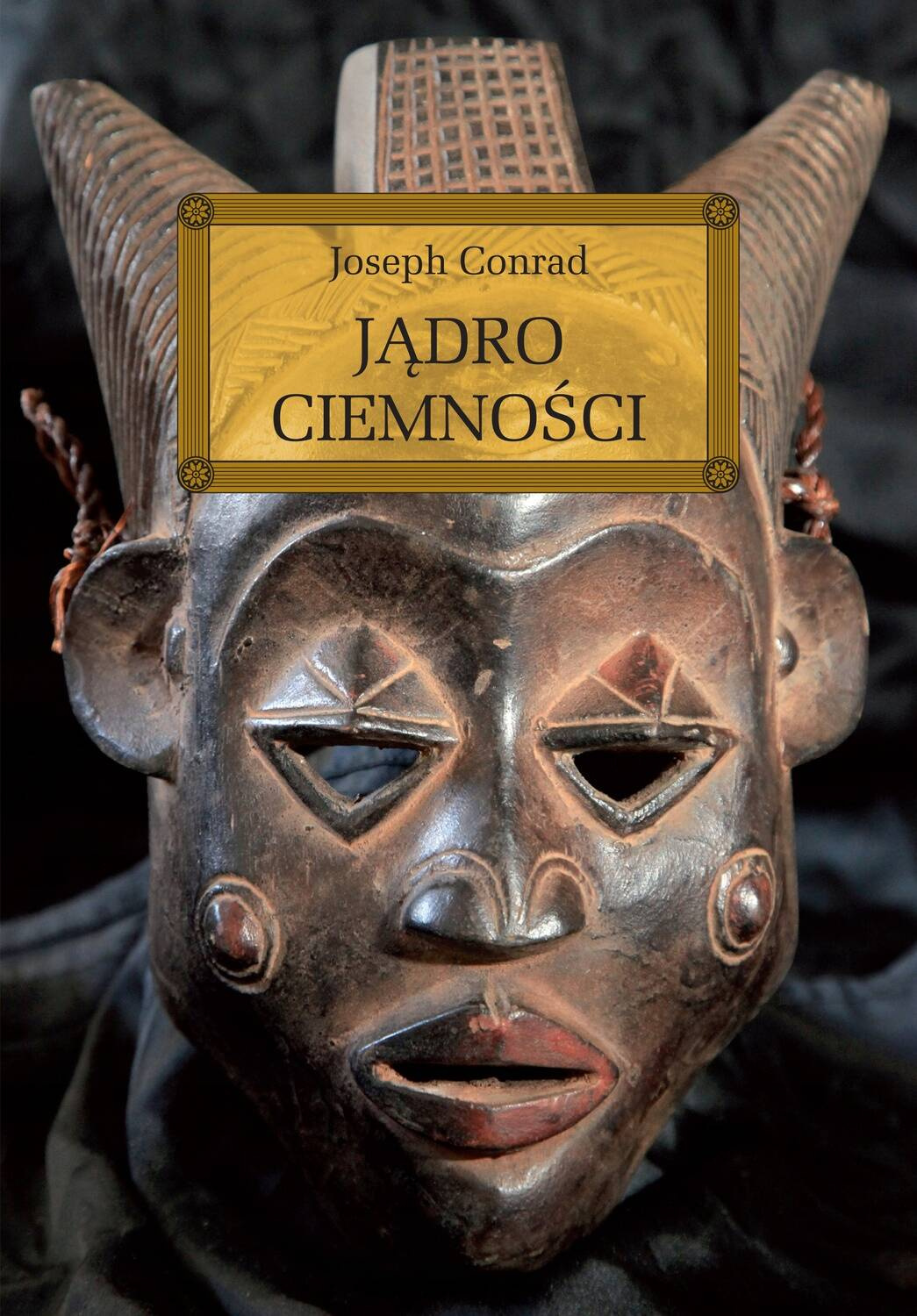 Jądro Ciemności Lektura Z Opracowaniem Joseph Conrad TW Greg_1