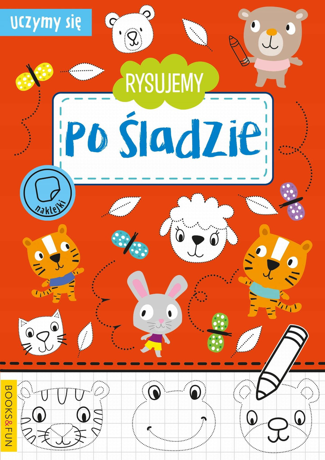 Rysujemy Po Śladzie Uczymy Się BooksAndFun_1