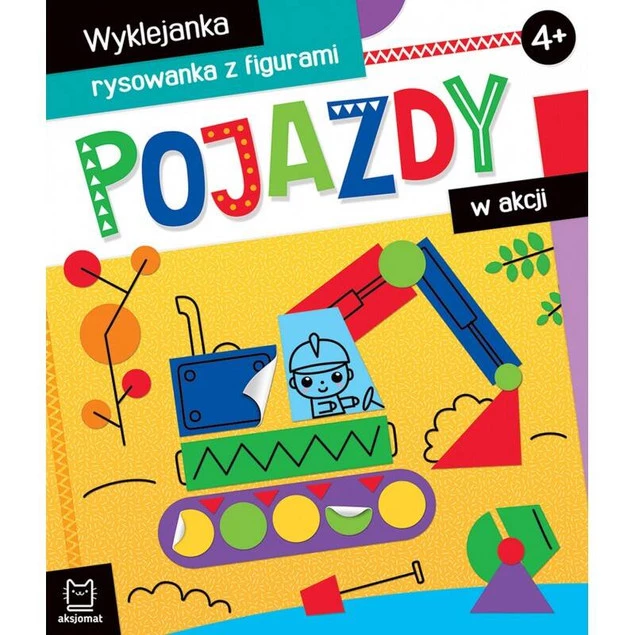 Wyklejanka Rysowanka Z Figurami Pojazdy W Akcji 4+ Aksjomat 3558_1