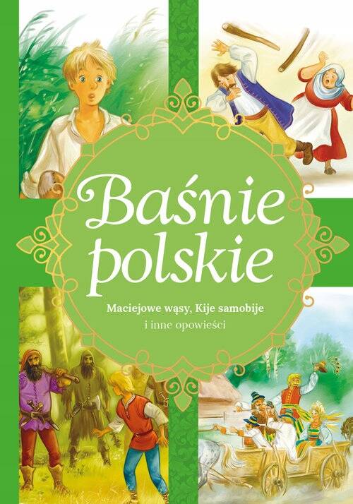 Baśnie Legendy Polskie Maciejowe Wąsy Kije Samobije i Inne Zięba 5+ Skrzat_1