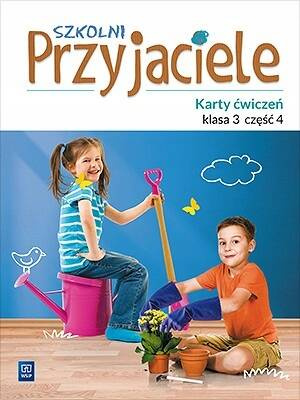 Szkolni Przyjaciele Karty Ćwiczeń Klasa 3 Część 4 WSiP_1