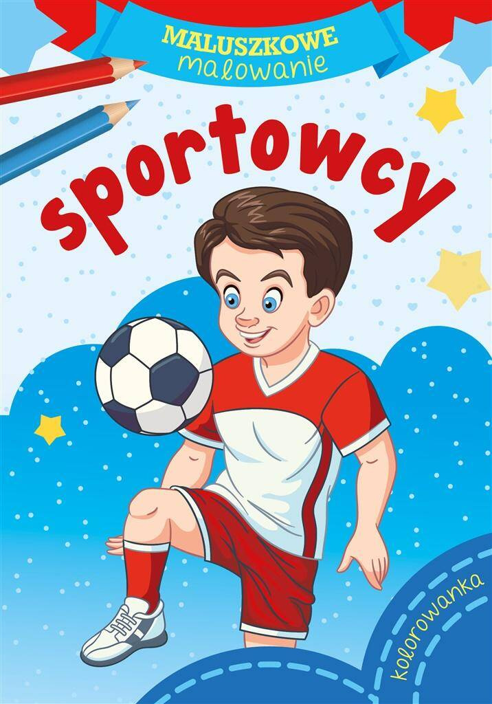 Kolorowanka Maluszkowe Malowanie Sportowcy 2+ Skrzat_1