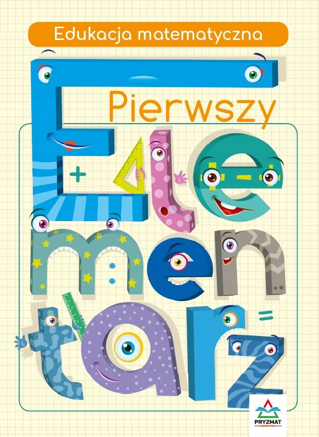 PIERWSZY ELEMENATRZ EDUKACJA MATEMATYCZNA WYD. PRYZMAT_1