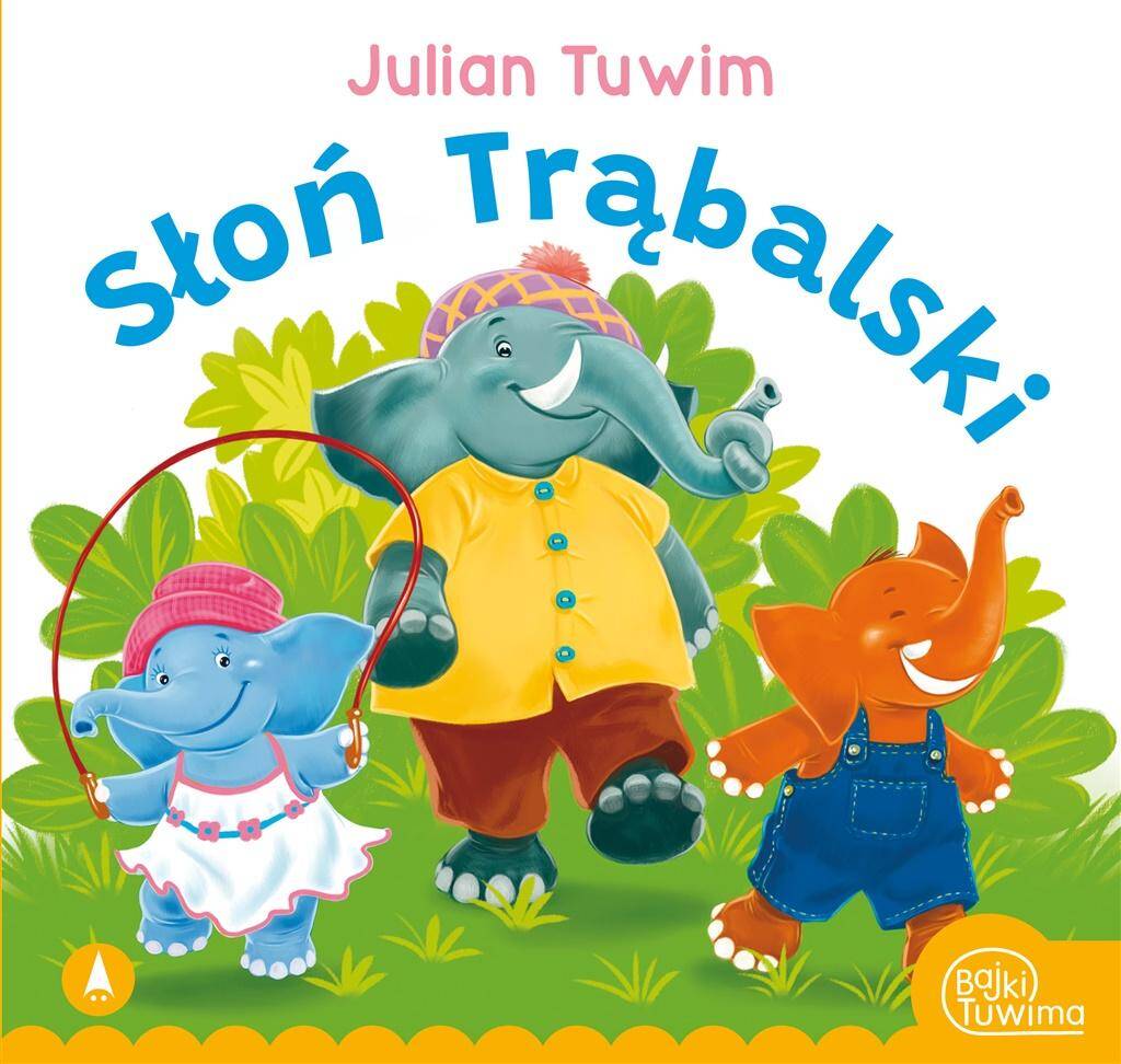 Słoń Trąbalski Julian Tuwim Bajki i Wierszyki 3+ Skrzat_1