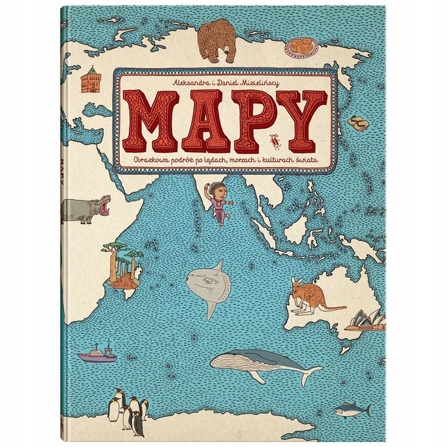 Mapy Obrazkowa Podróż Po Lądach Morzach... Mizielińscy 6+ Dwie Siostry_1