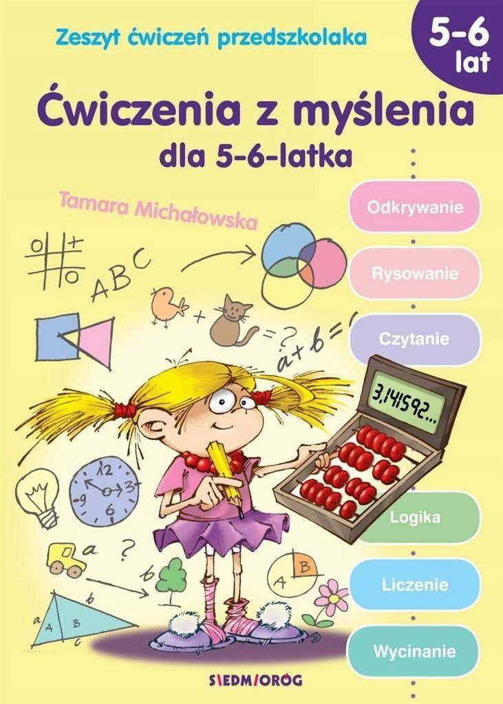 Ćwiczenia Z Myślenia Dla 5-6 Latka Tamara Michałowska 5+ Siedmioróg_1