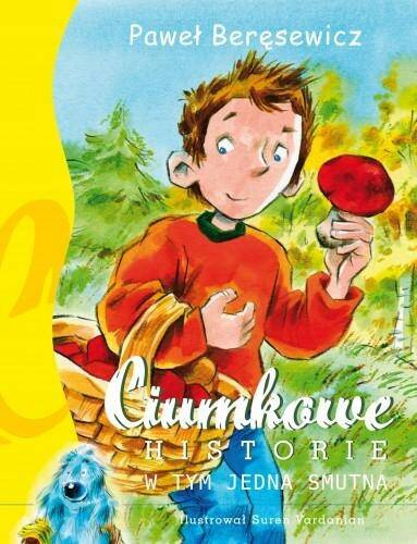 CIUMKOWE HISTORIE W TYM JEDNA SMUTNA KSIĄŻKA_1
