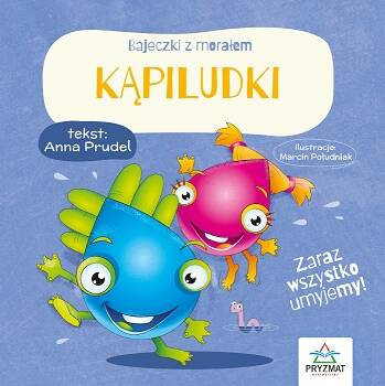 BAJECZKI Z MORAŁEM KĄPILUDKI ANNA PRUDEL WYD. PRYZMAT_1