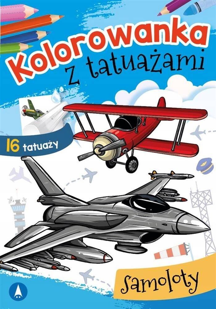 Kolorowanka Z Tatuażami Samoloty 3+ Skrzat_1