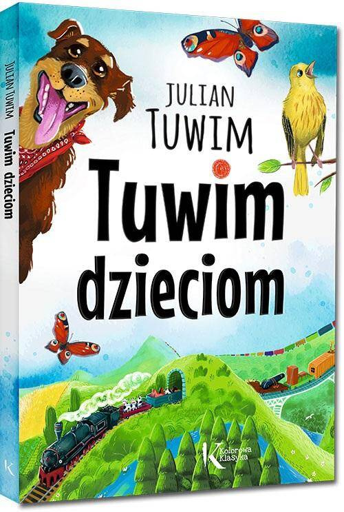 Tuwim Dzieciom Kolorowa Klasyka Julian Tuwim Bajki i Wierszyki Greg_1