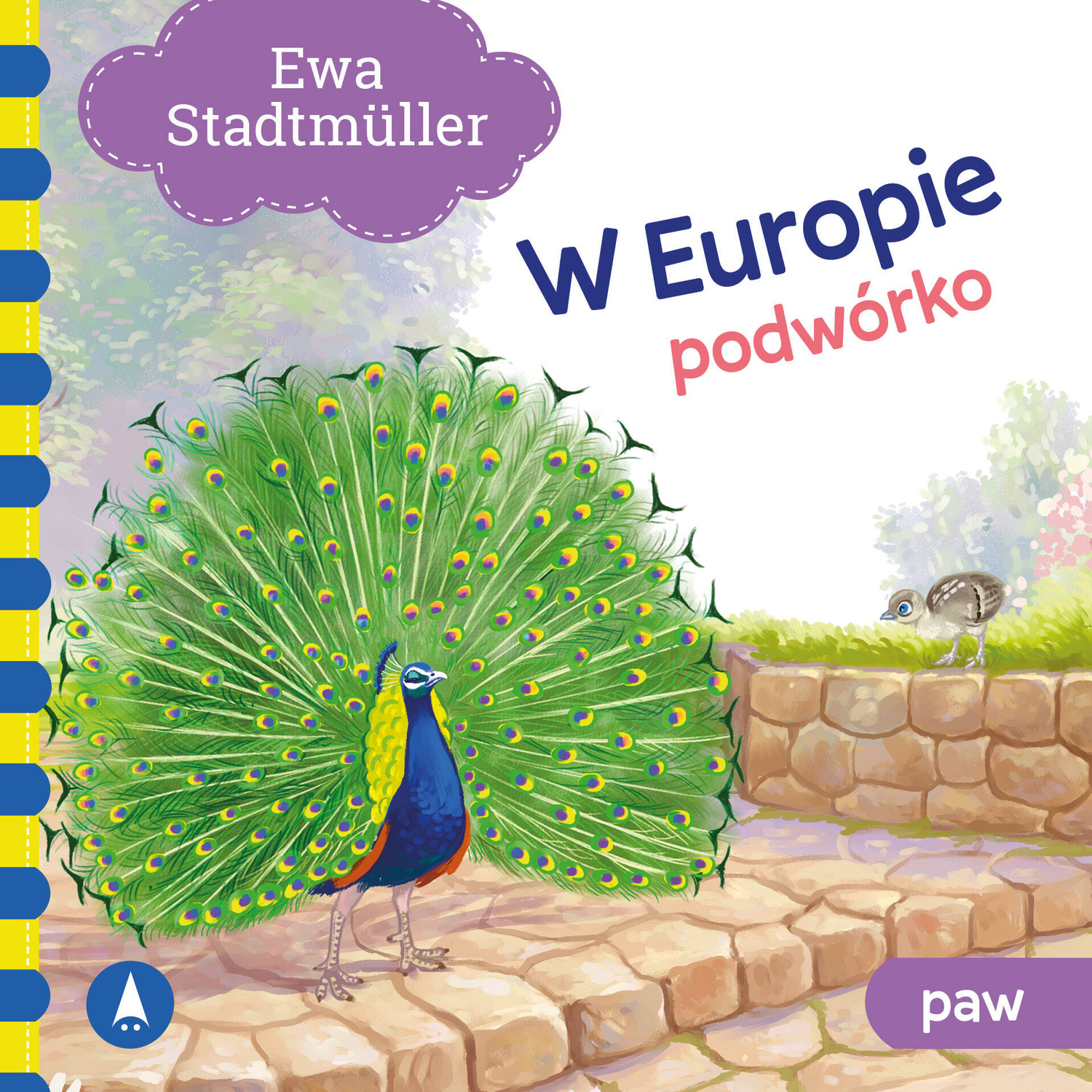 Podwórko Paw W Europie Ewa Stadtmüller Bajki i Wierszyki 2+ Skrzat (TW)_1