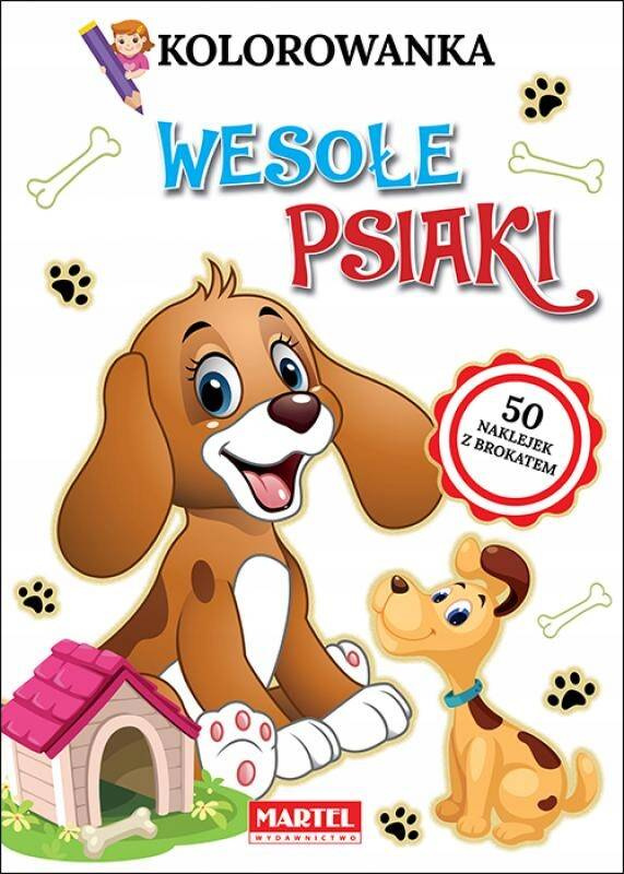 Kolorowanka Wesołe Psiaki Pieski + Naklejki Brokatowe Martel_1