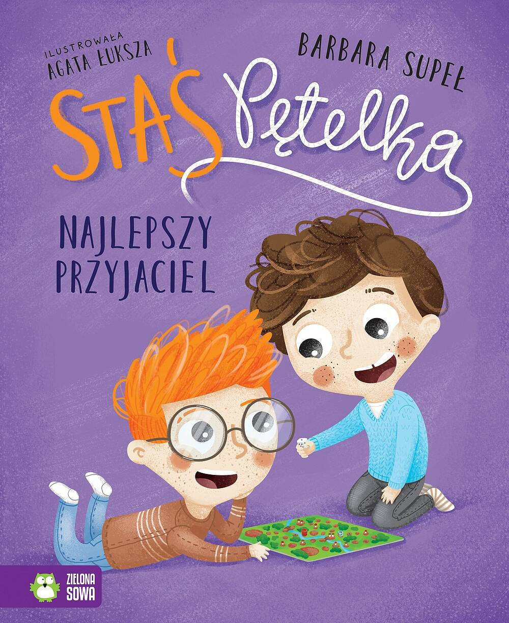 Staś Pętelka Najlepszy Przyjaciel Barbara Supeł Zielona Sowa_1