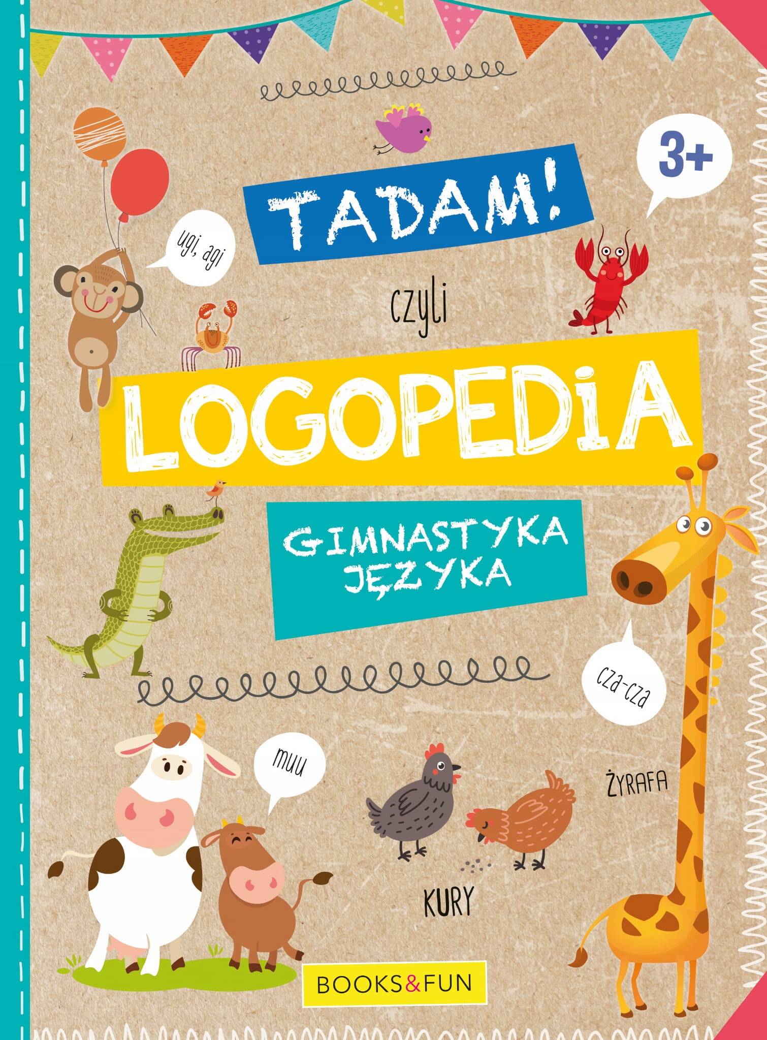 Gimnastyka Języka Tadam! Czyli Logopedia 3+ BooksAndFun_1