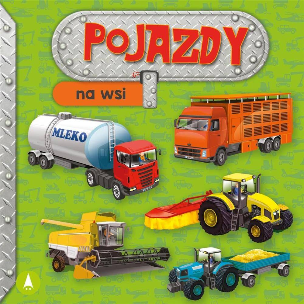 Pojazdy Na Wsi Traktor Kombajn Aleksandra Perkowska 3+Skrzat_1