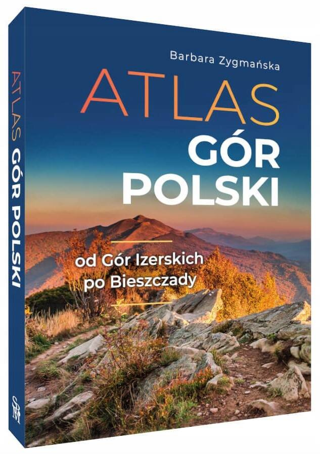 Atlas Gór Polski Pasma Górskie Encyklopedia Barbara Zygmańska SBM_1