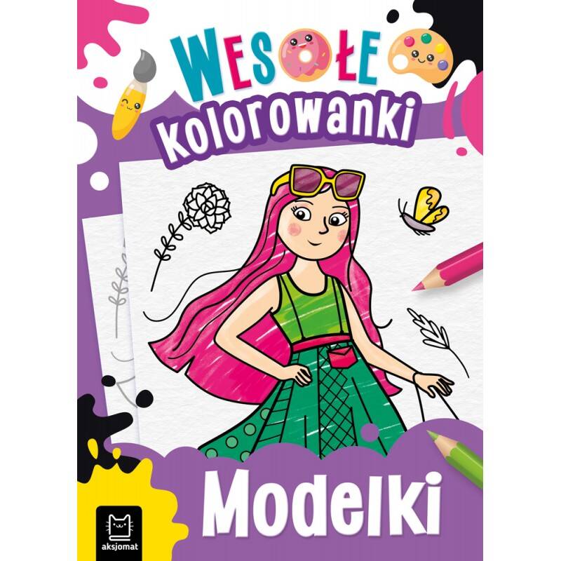 Wesołe Kolorowanki Modelki Malowanka Kolorowanka 4+ Aksjomat 3311_1