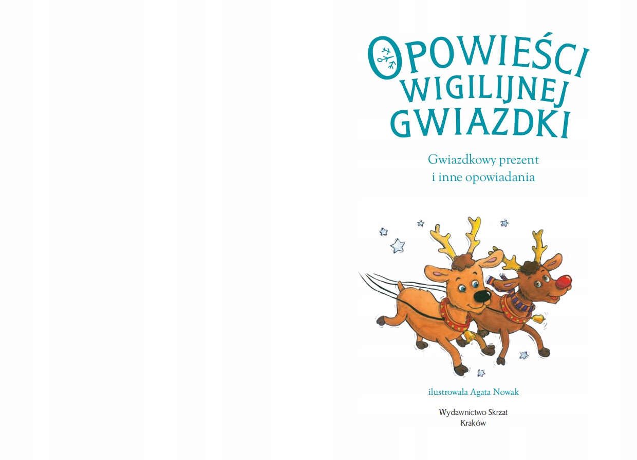 Opowieści Wigilijnej Gwiazdki Gwiazdkowy Prezent Mariusz Niemycki 4+ Skrzat_2