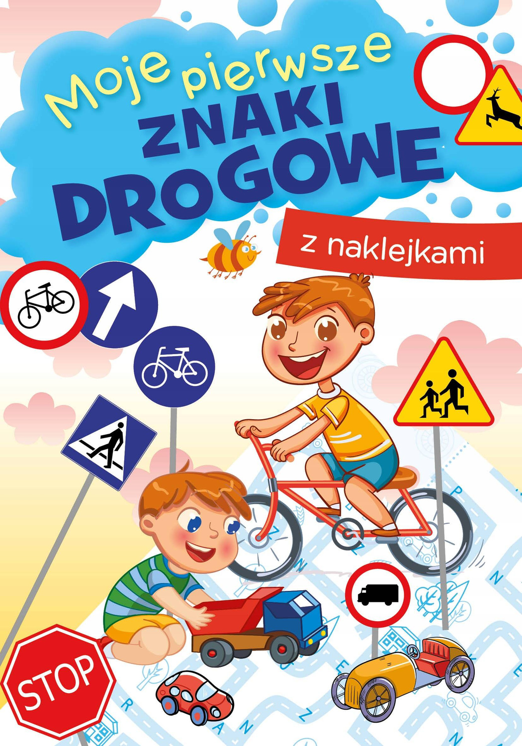 Moje Pierwsze Znaki Drogowe Z Naklejkami Zofia Zabrzeska 5+ Skrzat_1