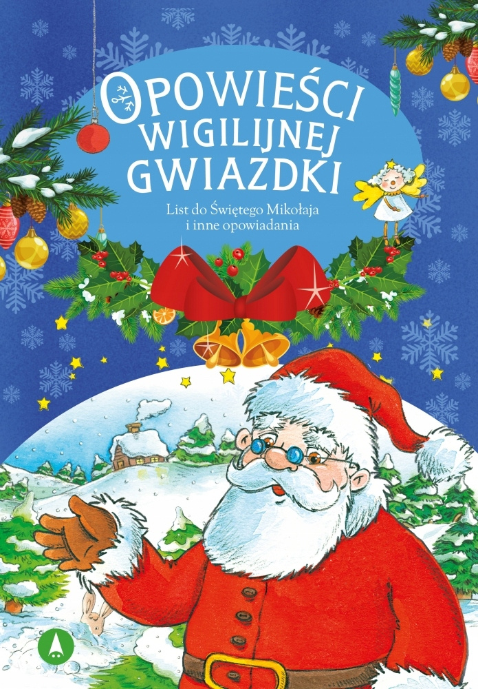 List Do Świętego Mikołaja Opowieści Wigilijnej Gwiazdki 4+ Skrzat_1