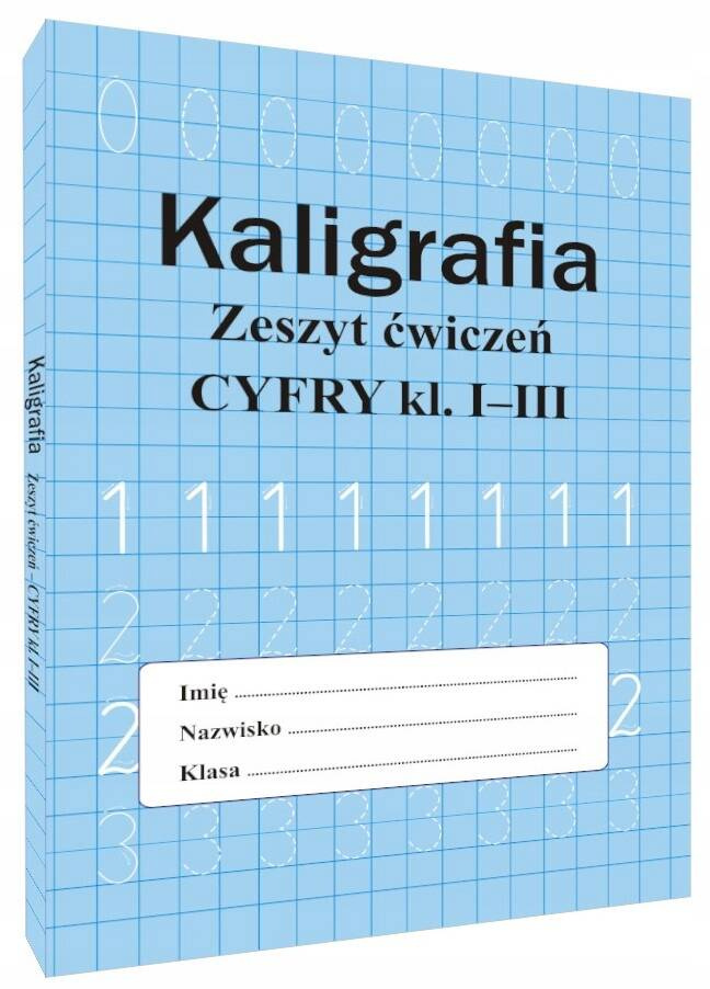 Kaligrafia Cyfry Zeszyt Ćwiczeń Do Nauki Pisania Klasa 1-3 SBM_1