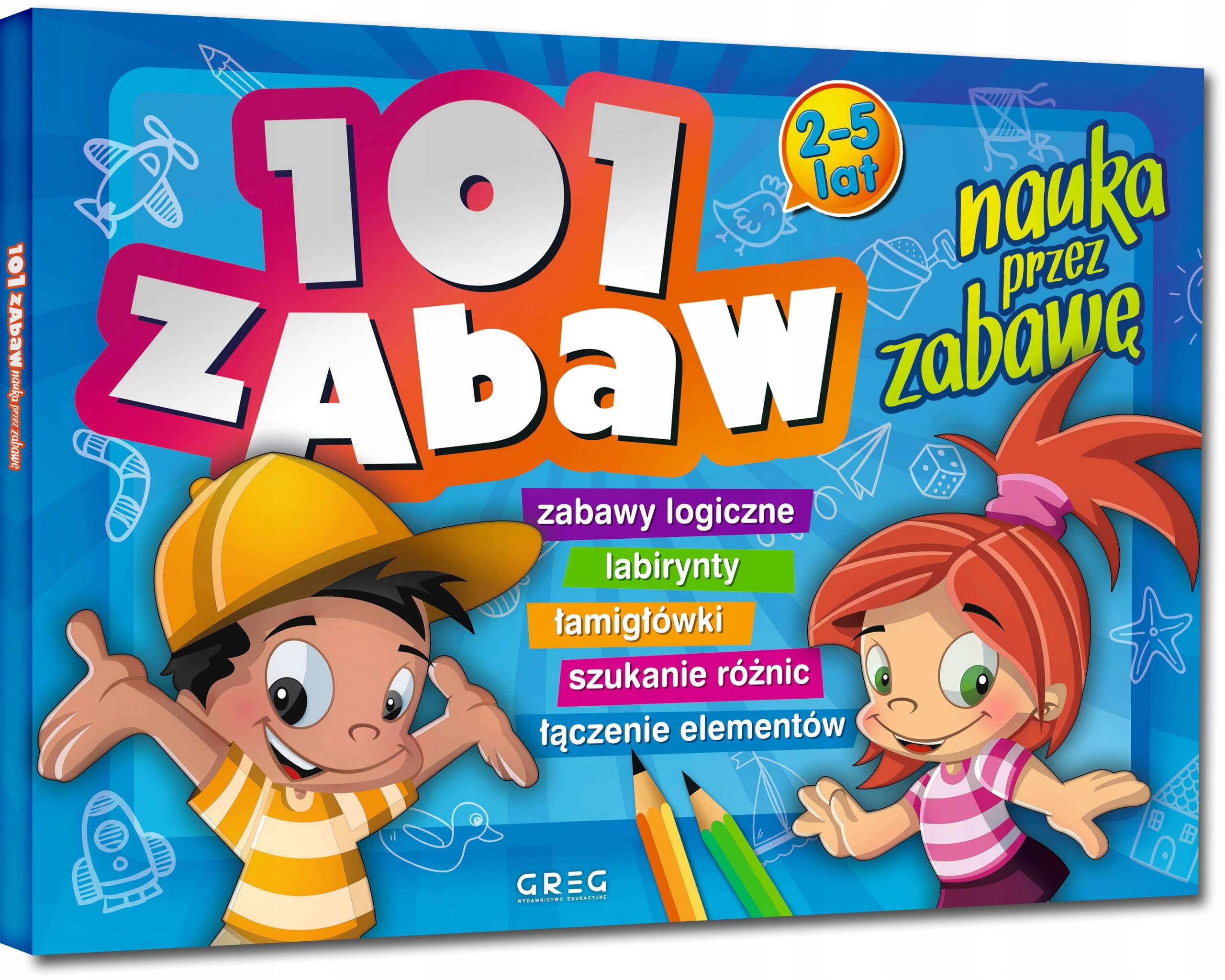 101 Zabaw Nauka Przez Zabawę Łamigłówki Labirynty 2-5 Lat Zagadki Greg_1