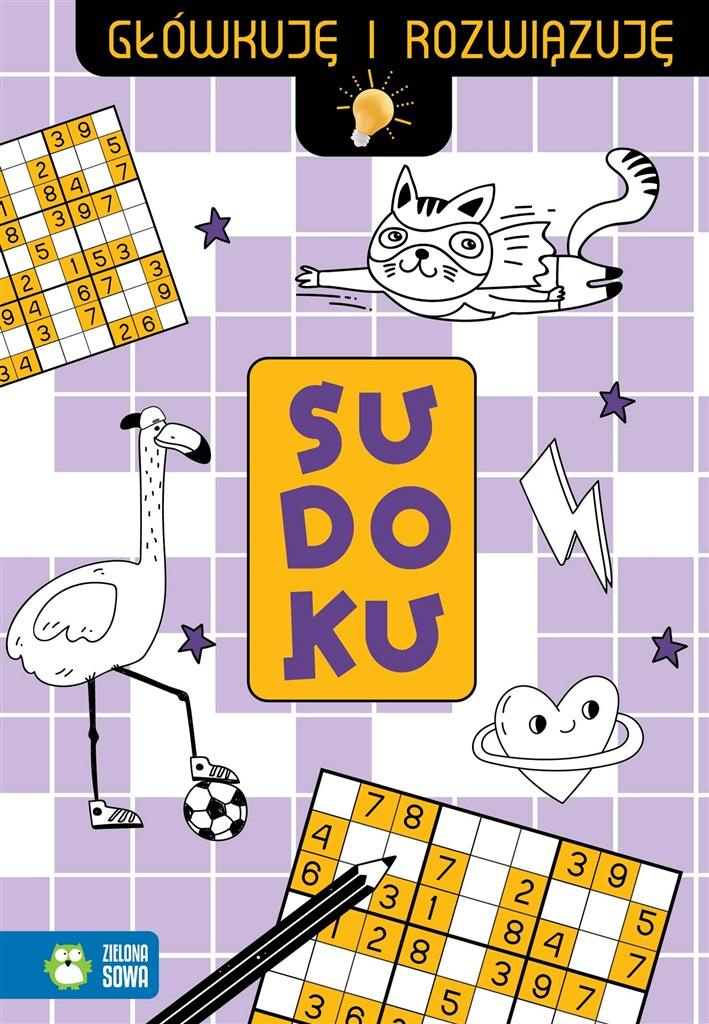 Główkuję i Rozwiązuję SUDOKU Zuzanna Osuchowska 9+ Zielona Sowa_1