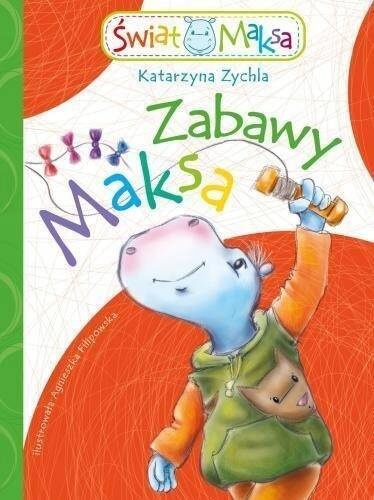 Zabawy Maksa Katarzyna Zychla 2+ Skrzat_1